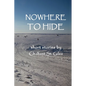 Nowhere to Hide: Short Stories by Chalfont St. Giles - Paperback