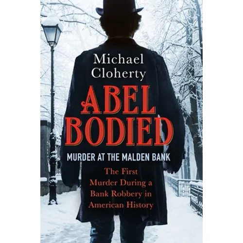 Abel Bodied: Murder at the Malden Bank - Paperback