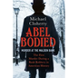 Abel Bodied: Murder at the Malden Bank - Paperback