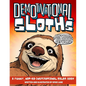 Demotivational Sloths, A Not-So-Inspirational Color Book: Funny Adult Gag Coloring with 30 Illustrations for Lazy Sloth Lover Brother, Sister, Wife or - Paperback