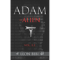 Adam = Alien: Unveiling Our True Origins - Paperback