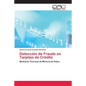 Detección de Fraude en Tarjetas de Crédito - Paperback