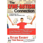 The Lyme-Autism Connection: Unveiling the Shocking Link Between Lyme Disease and Childhood Developmental Disorders - Paperback