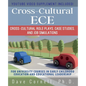 Cross-Cultural ECE: Cross-Cultural Role Plays, Case Studies, and Job Simulations - Paperback