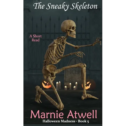 The Sneaky Skeleton - Paperback