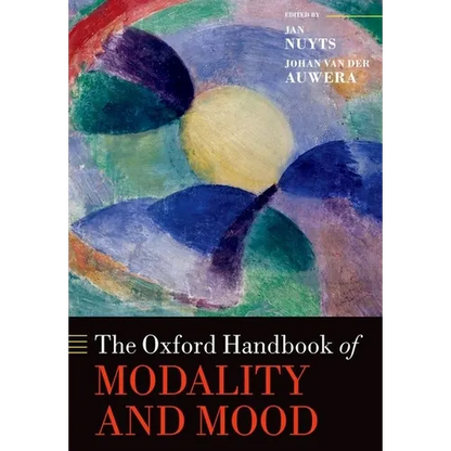 The Oxford Handbook of Modality and Mood - Paperback
