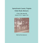 Spotsylvania County, Virginia Order Book Abstracts, 1724-1730, Part III - Paperback