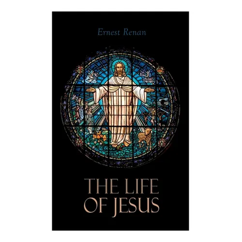 The Life of Jesus: Biblical Criticism and Controversies - Paperback