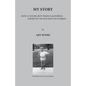 My Story: How a Young Boy from California Ended Up an Old Man in Florida - Paperback
