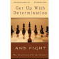 Get Up With Determination And Fight - Paperback