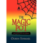 The Magic Pot - Hardcover