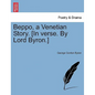 Beppo, a Venetian Story. [In Verse. by Lord Byron.] - Paperback