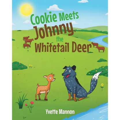 Cookie Meets Johnny, the Whitetail Deer - Paperback