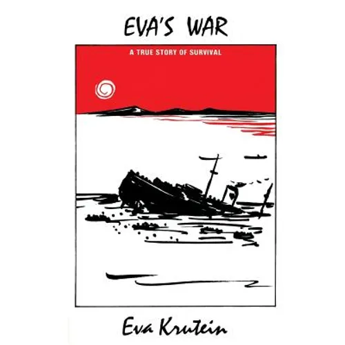 Eva's War: A True Story of Survival - Paperback
