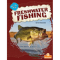 Freshwater Fishing - Library Binding