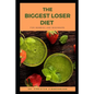 The Biggest Loser Diet for Newbies and Beginners - Paperback