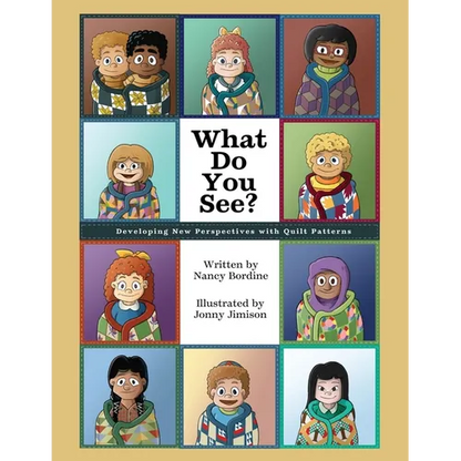 What Do You See?: Developing New Perspectives with Quilt Patterns - Paperback
