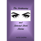 The Awakening and Selected Short Stories - Paperback