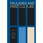 Faulkner and Print Culture - Paperback