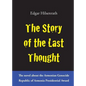 The Story of the Last Thought - Paperback