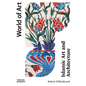 Islamic Art and Architecture - Paperback