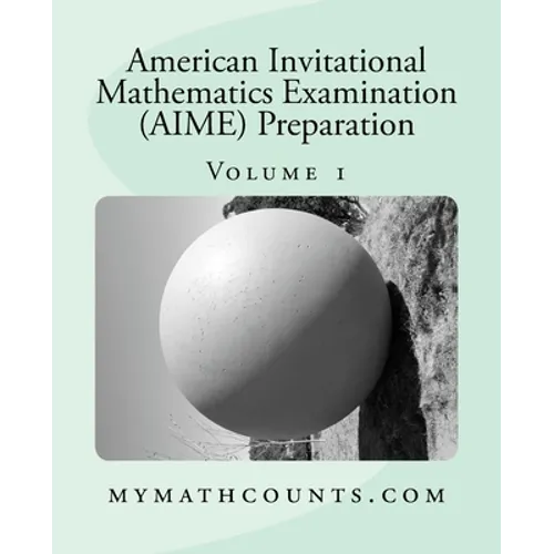 American Invitational Mathematics Examination (AIME) Preparation (Volume 1) - Paperback