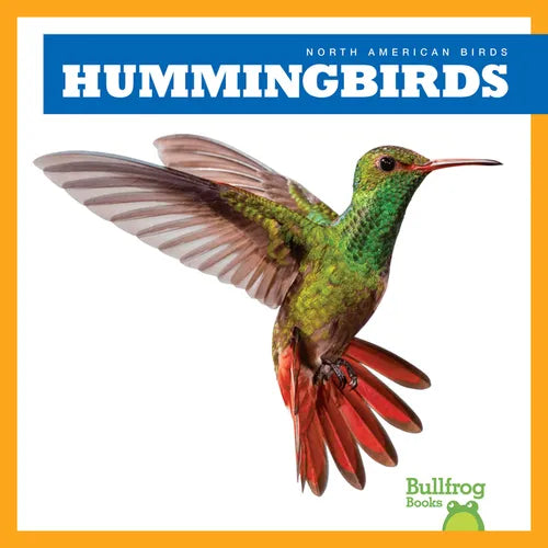Hummingbirds - Library Binding