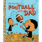 Football with Dad: A Book for Dads and Kids - Hardcover
