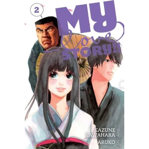My Love Story!!, Vol. 2 - Paperback