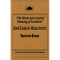 The Heroic and Creative Meaning of Socialism - Hardcover