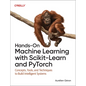 Hands-On Machine Learning with Scikit-Learn and Pytorch: Concepts, Tools, and Techniques to Build Intelligent Systems - Paperback