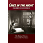 Cries in the Night (hardback): Children in Film Noir - Hardcover