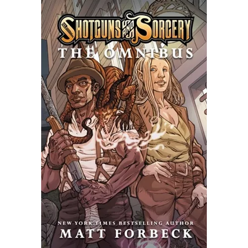 Shotguns & Sorcery: The Omnibus - Paperback