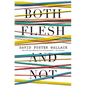 Both Flesh and Not: Essays - Paperback