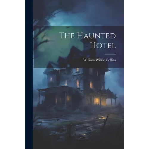 The Haunted Hotel - Paperback