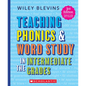 Teaching Phonics & Word Study in the Intermediate Grades, 3rd Edition - Paperback