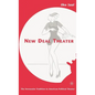 New Deal Theater: The Vernacular Tradition in American Political Theater - Hardcover