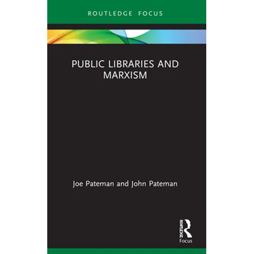 Public Libraries and Marxism - Paperback