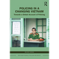 Policing in a Changing Vietnam: Towards a Global Account of Policing - Paperback