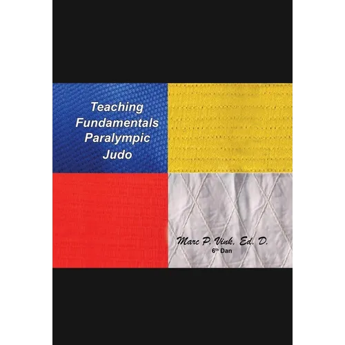 Teaching Fundamentals Paralympic Judo - Hardcover