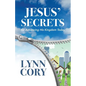 Jesus' Secrets: For Advancing His Kingdom Today - Paperback