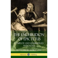 The Enchiridion of Epictetus: Complete and Unabridged with Notes (Hardcover) - Hardcover