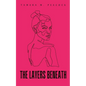 The Layers Beneath Revealing - Paperback