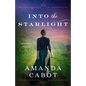 Into the Starlight - Hardcover