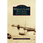 Sebago Lake: West Shore: Standish, Baldwin, Sebago, and Naples - Hardcover