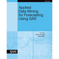 Applied Data Mining for Forecasting Using SAS - Paperback