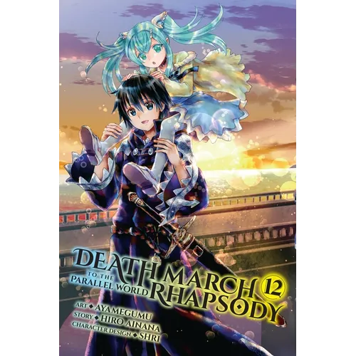 Death March to the Parallel World Rhapsody, Vol. 12 (Manga) - Paperback