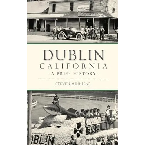 Dublin, California: A Brief History - Hardcover