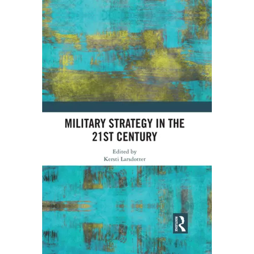 Military Strategy in the 21st Century - Paperback