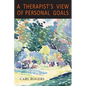 A Therapist's View of Personal Goals - Paperback